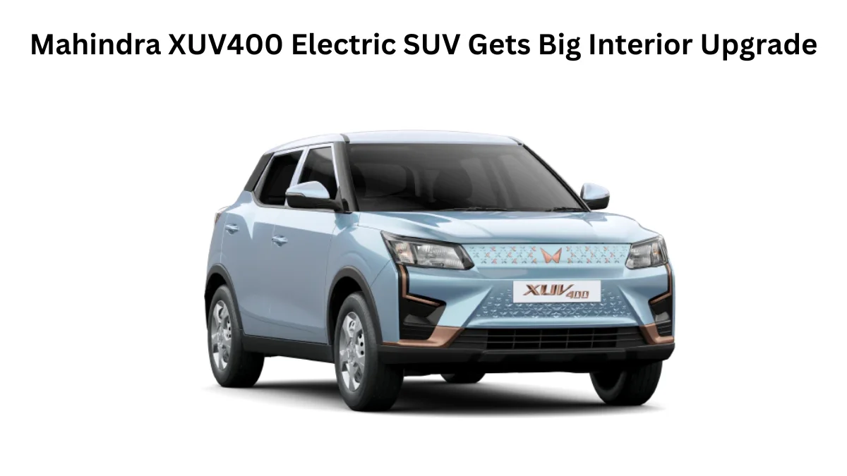 XUV400 Electrified! Massive Interior Makeover Heats Up EV Race