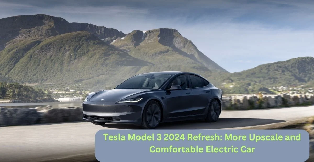 Forget Everything You Knew! The 2024 Tesla Model 3 is a Game Changer