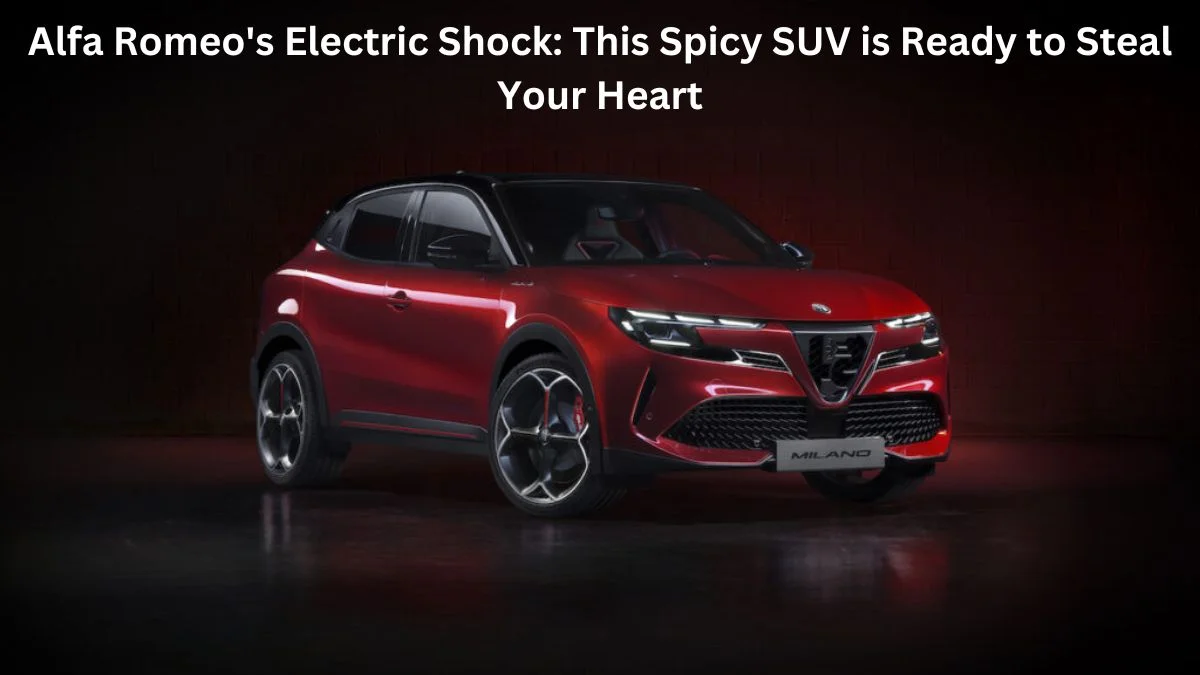 Alfa Romeo Unveils Milano: A Spicy Electric SUV Aims to Boost Sales