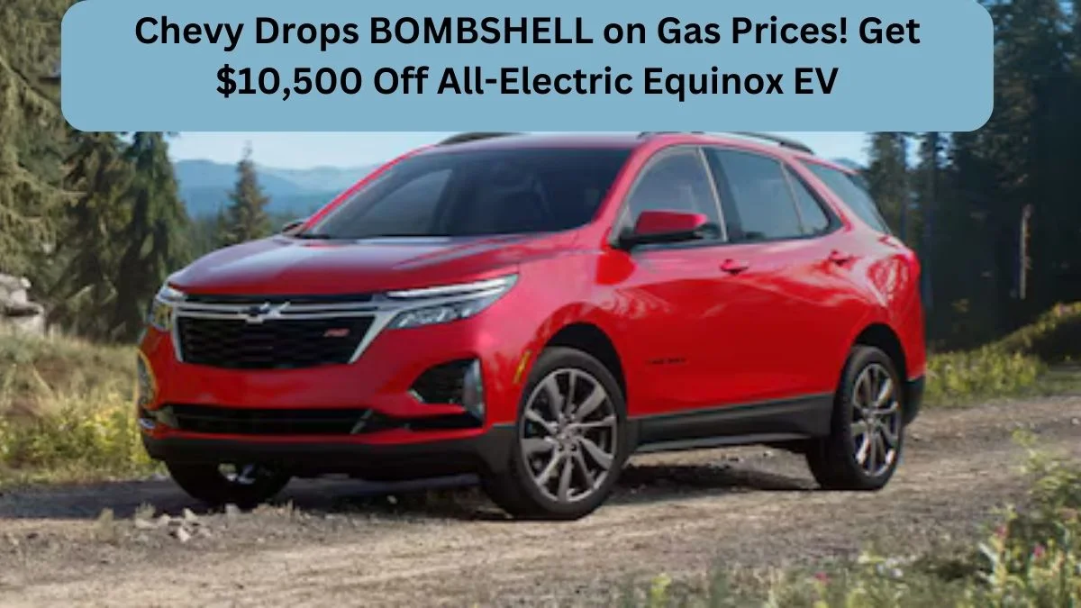 Chevrolet Electrifies Deals on 2024 Equinox EV: Up to $10,500 Off